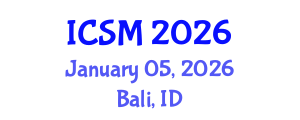 International Conference on Sleep Medicine (ICSM) January 05, 2026 - Bali, Indonesia International Conference on Sleep Medicine (ICSM) January 05, 2026 - Bali, Indonesia