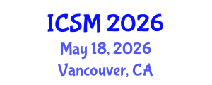 International Conference on Sleep Medicine (ICSM) May 18, 2026 - Vancouver, Canada International Conference on Sleep Medicine (ICSM) May 18, 2026 - Vancouver, Canada