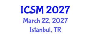 International Conference on Sleep Medicine (ICSM) March 22, 2027 - Istanbul, Turkey International Conference on Sleep Medicine (ICSM) March 22, 2027 - Istanbul, Turkey