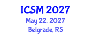 International Conference on Sleep Medicine (ICSM) May 22, 2027 - Belgrade, Serbia International Conference on Sleep Medicine (ICSM) May 22, 2027 - Belgrade, Serbia
