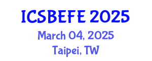 International Conference on Small Business Economics, Finance and Entrepreneurship (ICSBEFE) March 04, 2025 - Taipei, Taiwan