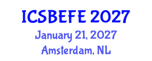 International Conference on Small Business Economics, Finance and Entrepreneurship (ICSBEFE) January 21, 2027 - Amsterdam, Netherlands International Conference on Small Business Economics, Finance and Entrepreneurship (ICSBEFE) January 21, 2027 - Amsterdam, Netherlands