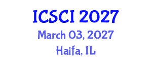 International Conference on Smart Cities and Infrastructure (ICSCI) March 03, 2027 - Haifa, Israel International Conference on Smart Cities and Infrastructure (ICSCI) March 03, 2027 - Haifa, Israel