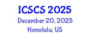 International Conference on Smart Cities and Sustainability (ICSCS) December 20, 2025 - Honolulu, United States