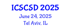 International Conference on Smart Cities and Sustainable Design (ICSCSD) June 24, 2025 - Tel Aviv, Israel