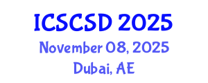 International Conference on Smart Cities and Sustainable Design (ICSCSD) November 08, 2025 - Dubai, United Arab Emirates