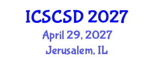 International Conference on Smart Cities and Sustainable Development (ICSCSD) April 29, 2027 - Jerusalem, Israel International Conference on Smart Cities and Sustainable Development (ICSCSD) April 29, 2027 - Jerusalem, Israel