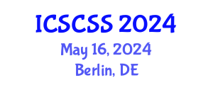 International Conference on Smart Cities and Sustainable Systems (ICSCSS) May 16, 2024 - Berlin, Germany