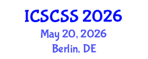 International Conference on Smart Cities and Sustainable Systems (ICSCSS) May 20, 2026 - Berlin, Germany