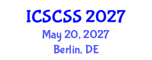 International Conference on Smart Cities and Sustainable Systems (ICSCSS) May 20, 2027 - Berlin, Germany International Conference on Smart Cities and Sustainable Systems (ICSCSS) May 20, 2027 - Berlin, Germany