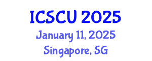 International Conference on Smart Cities and Urban (ICSCU) January 11, 2025 - Singapore, Singapore