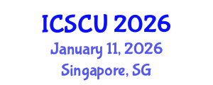 International Conference on Smart Cities and Urban (ICSCU) January 11, 2026 - Singapore, Singapore
