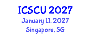 International Conference on Smart Cities and Urban (ICSCU) January 11, 2027 - Singapore, Singapore International Conference on Smart Cities and Urban (ICSCU) January 11, 2027 - Singapore, Singapore