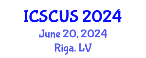 International Conference on Smart Cities and Urban Strategies (ICSCUS) June 20, 2024 - Riga, Latvia