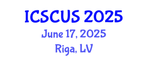 International Conference on Smart Cities and Urban Strategies (ICSCUS) June 17, 2025 - Riga, Latvia