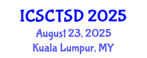International Conference on Smart City Technology and Sustainable Development (ICSCTSD) August 23, 2025 - Kuala Lumpur, Malaysia