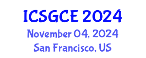 International Conference on Smart Grid and Clean Energy (ICSGCE) November 04, 2024 - San Francisco, United States