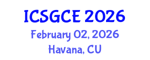 International Conference on Smart Grid and Clean Energy (ICSGCE) February 02, 2026 - Havana, Cuba International Conference on Smart Grid and Clean Energy (ICSGCE) February 02, 2026 - Havana, Cuba