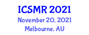 International Conference on Smart Material Research (ICSMR) November 20, 2021 - Melbourne, Australia