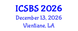 International Conference on Social and Behavioral Sciences (ICSBS) December 13, 2026 - Vientiane, Laos International Conference on Social and Behavioral Sciences (ICSBS) December 13, 2026 - Vientiane, Laos