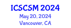 International Conference on Social Conflict and Social Movements (ICSCSM) May 20, 2024 - Vancouver, Canada