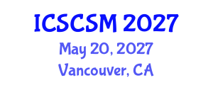 International Conference on Social Conflict and Social Movements (ICSCSM) May 20, 2027 - Vancouver, Canada International Conference on Social Conflict and Social Movements (ICSCSM) May 20, 2027 - Vancouver, Canada