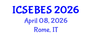 International Conference on Social, Educational, Behavioral and Economic Sciences (ICSEBES) April 08, 2026 - Rome, Italy