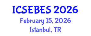 International Conference on Social, Educational, Behavioral and Economic Sciences (ICSEBES) February 15, 2026 - Istanbul, Turkey