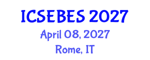 International Conference on Social, Educational, Behavioral and Economic Sciences (ICSEBES) April 08, 2027 - Rome, Italy