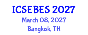 International Conference on Social, Educational, Behavioral and Economic Sciences (ICSEBES) March 08, 2027 - Bangkok, Thailand International Conference on Social, Educational, Behavioral and Economic Sciences (ICSEBES) March 08, 2027 - Bangkok, Thailand