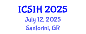 International Conference on Social Inequality and Health (ICSIH) July 12, 2025 - Santorini, Greece