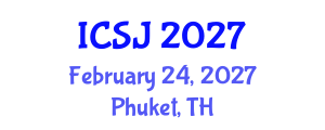 International Conference on Social Justice (ICSJ) February 24, 2027 - Phuket, Thailand International Conference on Social Justice (ICSJ) February 24, 2027 - Phuket, Thailand