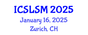 International Conference on Social Learning and Social Media (ICSLSM) January 16, 2025 - Zurich, Switzerland