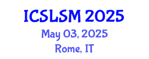 International Conference on Social Learning and Social Media (ICSLSM) May 03, 2025 - Rome, Italy