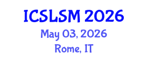 International Conference on Social Learning and Social Media (ICSLSM) May 03, 2026 - Rome, Italy