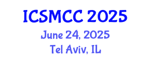 International Conference on Social Media and Cloud Computing (ICSMCC) June 24, 2025 - Tel Aviv, Israel