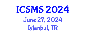 International Conference on Social Media and Society (ICSMS) June 27, 2024 - Istanbul, Turkey