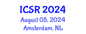 International Conference on Social Robotics (ICSR) August 05, 2024 - Amsterdam, Netherlands