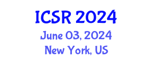 International Conference on Social Robotics (ICSR) June 03, 2024 - New York, United States