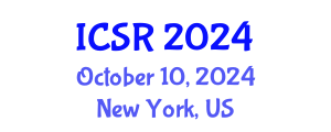 International Conference on Social Robotics (ICSR) October 10, 2024 - New York, United States