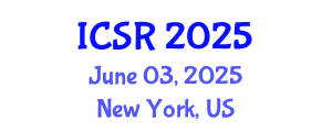 International Conference on Social Robotics (ICSR) June 03, 2025 - New York, United States