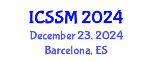 International Conference on Social Science and Management (ICSSM) December 23, 2024 - Barcelona, Spain