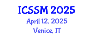 International Conference on Social Science and Management (ICSSM) April 12, 2025 - Venice, Italy