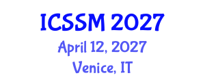 International Conference on Social Science and Management (ICSSM) April 12, 2027 - Venice, Italy International Conference on Social Science and Management (ICSSM) April 12, 2027 - Venice, Italy