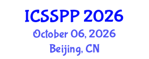 International Conference on Social Science, Philosophy and Psychology (ICSSPP) October 06, 2026 - Beijing, China