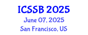International Conference on Social Sciences and Business (ICSSB) June 07, 2025 - San Francisco, United States