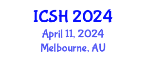 International Conference on Social Sciences and Humanities (ICSH) April 11, 2024 - Melbourne, Australia