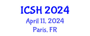 International Conference on Social Sciences and Humanities (ICSH) April 11, 2024 - Paris, France
