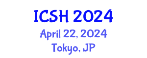 International Conference on Social Sciences and Humanities (ICSH) April 22, 2024 - Tokyo, Japan