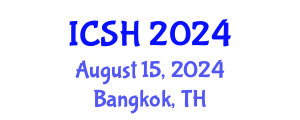 International Conference on Social Sciences and Humanities (ICSH) August 15, 2024 - Bangkok, Thailand